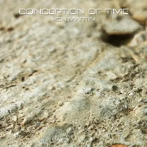 Pochette de Conception of Time de Ken Martin