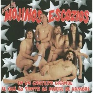 Pochette de En un cortijo grande el que es tonto se muere de hambre de Mojinos Escozíos