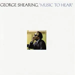 Pochette de Music to Hear de George Shearing