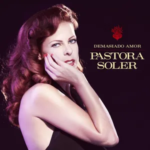 Pochette de Demasiado amor de Pastora Soler