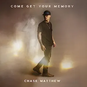 Pochette de Come Get Your Memory de Chase Matthew
