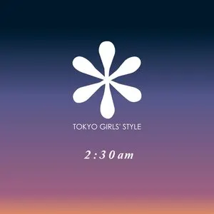 Pochette de 2:30am de TOKYO GIRLS' STYLE