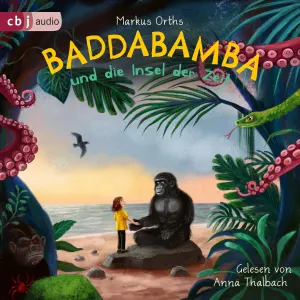 Pochette de Baddabamba und die Insel der Zeit de Anna Thalbach