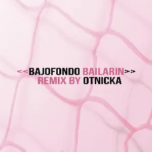 Pochette Bailarín (remix by Otnicka)