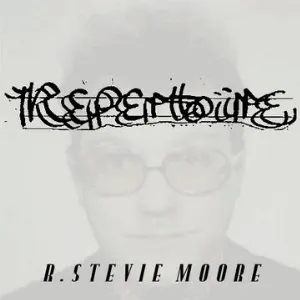 Pochette de Repertoire de R. Stevie Moore