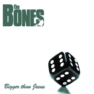 Pochette de Bigger Than Jesus de The Bones