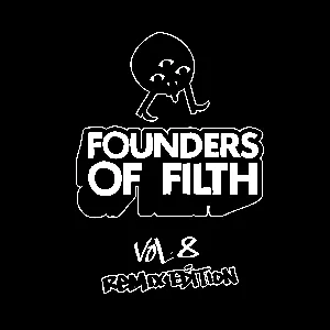 Pochette Founders of Filth Volume Eight