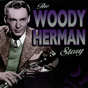 Pochette de The Woody Herman Story de Woody Herman
