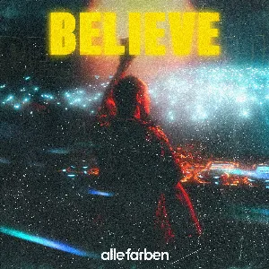 Pochette de Believe de Alle Farben