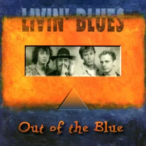 Pochette de Out of the Blue de Livin’ Blues
