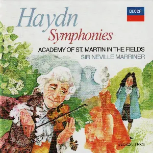 Pochette de Haydn: Symphonies de Sir Neville Marriner - Joseph Haydn - Academy of St Martin in the Fields