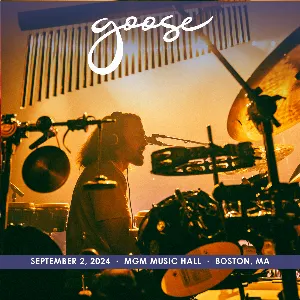 Pochette de 2024-09-02: MGM Music Hall, Boston, MA de Goose