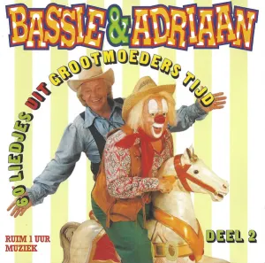 Pochette de 60 liedjes uit grootmoeders tijd, deel 2 de Bassie & Adriaan