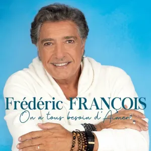 Pochette de On a tous besoin d'aimer de Frédéric François