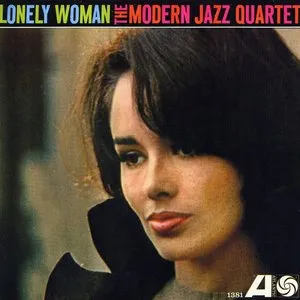 Pochette de Lonely Woman de The Modern Jazz Quartet