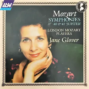 Pochette de Symphonies 37, 40 & 41 "Jupiter" de London Mozart Players - Wolfgang Amadeus Mozart - Jane Glover