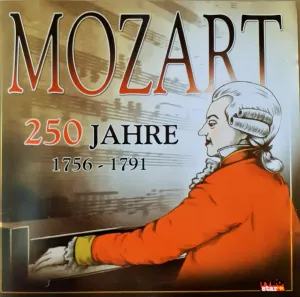 Pochette de Mozart 250 Jahre de Wolfgang Amadeus Mozart