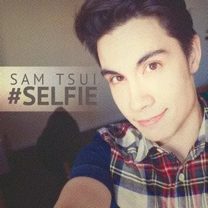 Pochette de #Selfie de Sam Tsui