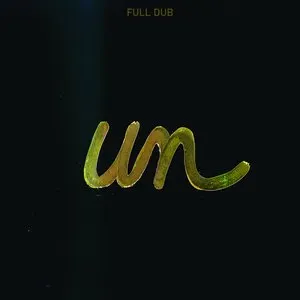 Pochette de Un de Full Dub