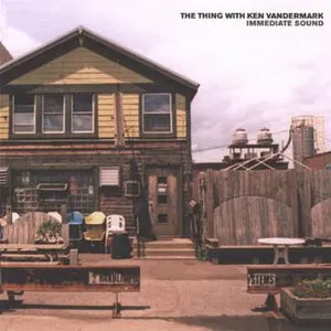 Pochette de Immediate Sound de Ken Vandermark