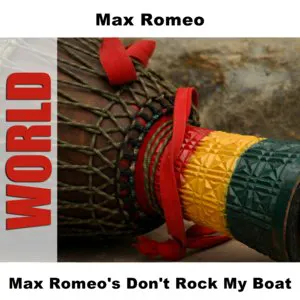 Pochette Max Romeo's Don't Rock My Boat