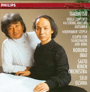 Pochette de Viola Concerto "A String Around Autumn" / "November Steps" / Eclipse for Shakuhachi and Biwa de Nobuko Imai - Tōru Takemitsu - Seiji Ozawa - Saito Kinen Orchestra
