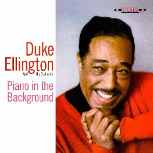 Pochette de Piano in the Background de Duke Ellington and His Orchestra