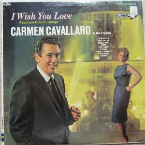 Pochette de I Wish You Love, Fabulous French Songs de Carmen Cavallaro