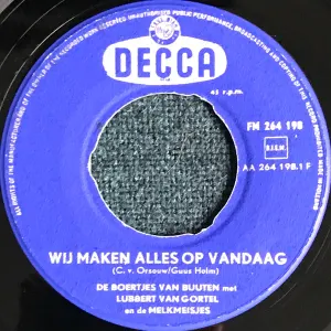 Pochette de Wij maken alles op vandaag / Wij willen vrolijk zijn de De Boertjes van Buuten
