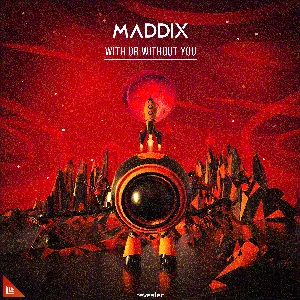 Pochette de With or Without You de Maddix