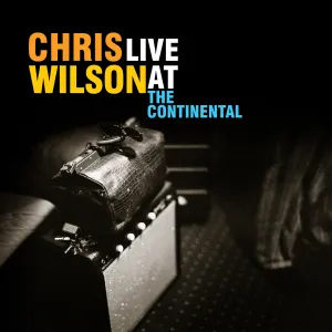 Pochette de Live at the Continental de Chris Wilson