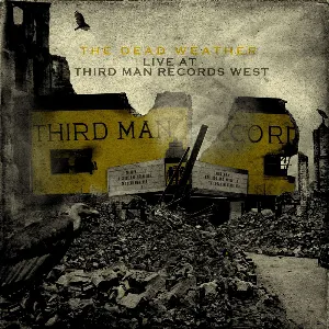 Pochette de Live at Third Man Records West de The Dead Weather