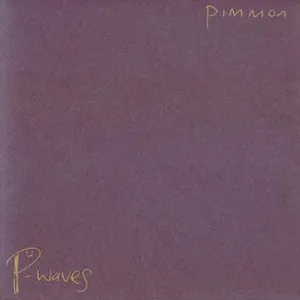 Pochette de P-Waves de Pimmon