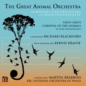 Pochette The Great Animal Orchestra: Symphony for Orchestra and Wild Soundscapes