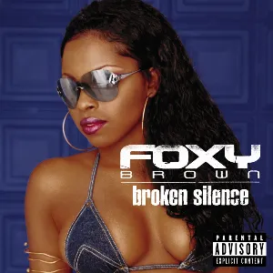 Pochette de Broken Silence de Foxy Brown