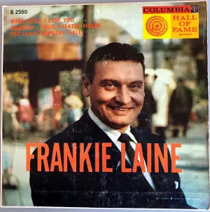 Pochette de Rose, Rose, I Love You / Granada / Your Cheatin' Heart / The Gandy Dancers' Ball de Frankie Laine