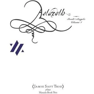 Pochette de Astaroth: Book of Angels, Volume 1 de John Zorn