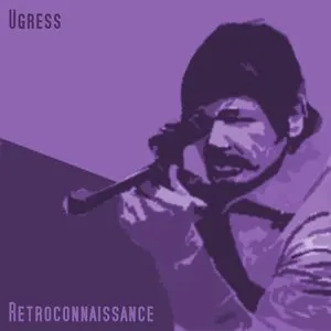 Pochette de Retroconnaissance de Ugress