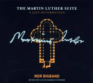 Pochette de The Martin Luther Suite - A Jazz Reformation de NDR Bigband