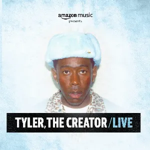 Pochette de CALL ME IF YOU GET LOST LIVE (Amazon Music live) de Tyler, The Creator