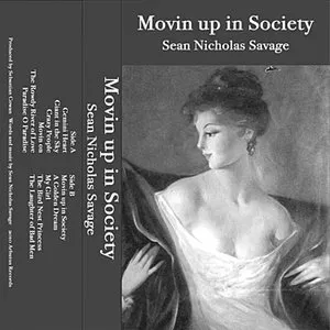 Pochette de Movin up in Society de Sean Nicholas Savage