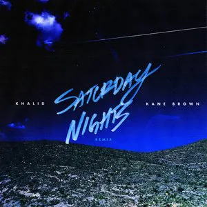 Pochette de Saturday Nights (remix) de Khalid - Kane Brown