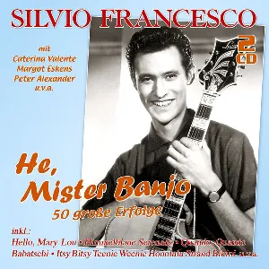 Pochette de He, Mister Banjo de Silvio Francesco