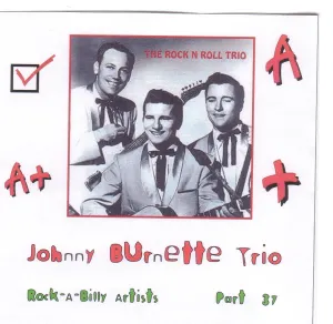 Pochette de Rock-A-Billy Artists Part 37 de Johnny Burnette and the Rock ’n’ Roll Trio
