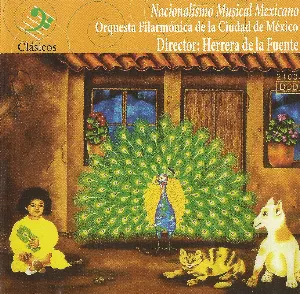 Pochette de Nacionalismo musical mexicano de Carlos Chávez - Silvestre Revueltas - Orquesta Filarmónica de la Ciudad de México