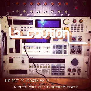 Pochette de The Best Of Kerozen Vol. 2 de La Caution