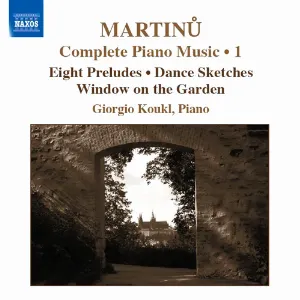 Pochette de Complete Piano Music 1 de Giorgio Koukl - Bohuslav Martinů