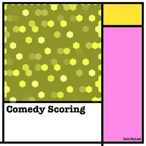 Pochette de Scoring: Comedic de Kevin MacLeod