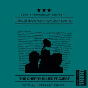 Pochette de It Was 20 Years Ago Today: 2001 Revisited de The Cherry Blues Project