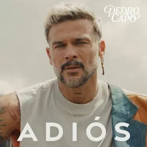 Pochette de Adios de Pedro Capó